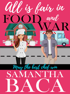 cover image of All Is Fair In Food and War